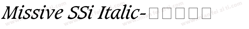 Missive SSi Italic字体转换